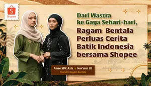 Berangkat dari Cinta Budaya Nusantara, Ragam Bentala Hadirkan Cerita Batik Indonesia bersama Shopee