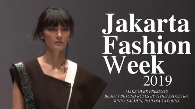 Make Over mempersembahkan deretan rancangan busana dalam tema Beauty Beyond Rules di JFW 2019.