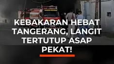 Tiga gudang di kawasan pergudangan Kosambi, Kabupaten Tangerang, terbakar hebat saat jam kerja. Api diduga bermula dari korsleting listrik di gudang paket pengiriman online sebelum merembet ke gudang sparepart motor dan plastik. Sebanyak 11 unit damkar dan sekitar 60 personel dikerahkan untuk me...