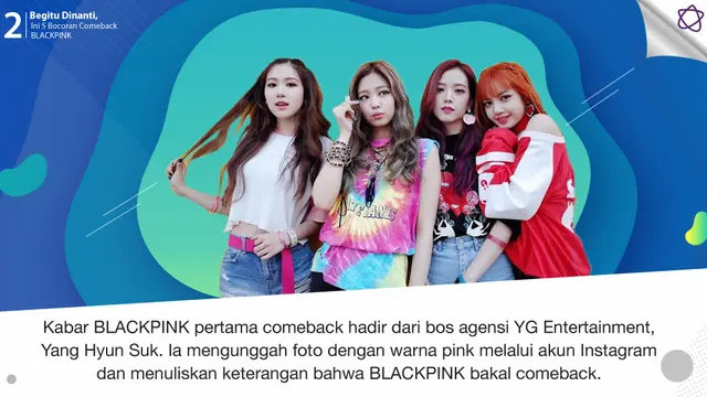 [Bintang] Begitu Dinanti, Ini 5 Bocoran Comeback BLACKPINK