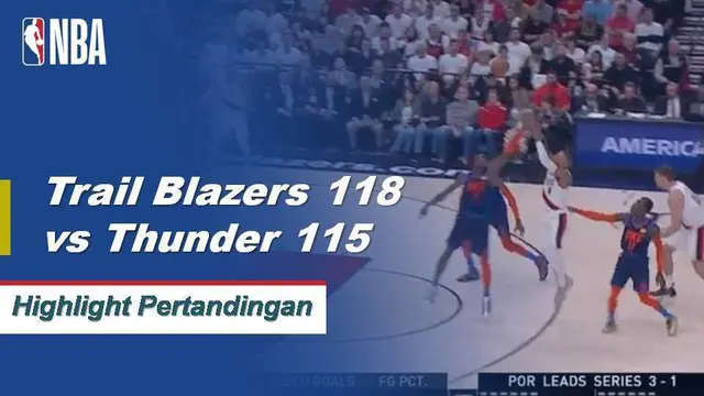 Cuplikan Hasil Pertandingan NBA : Trail Blazers 118 vs Thunder 115