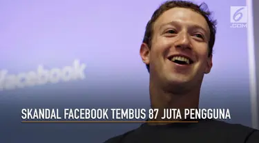 Facebook mengakui data pengguna yang bocor telah menembus angka 87 juta pengguna di seluruh dunia.