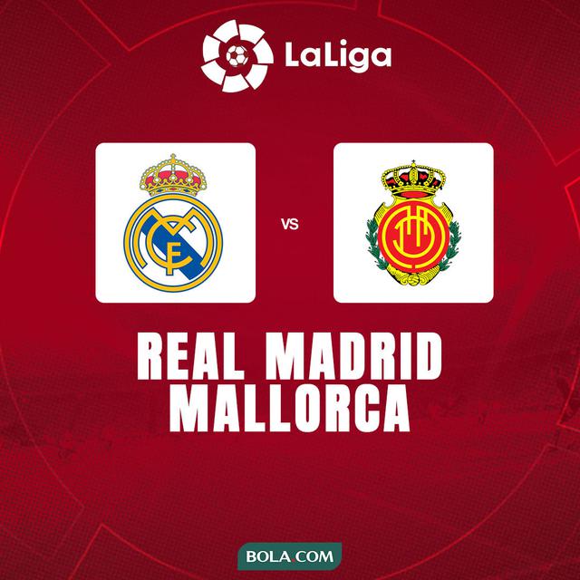 Liga Spanyol - Real Madrid Vs Mallorca
