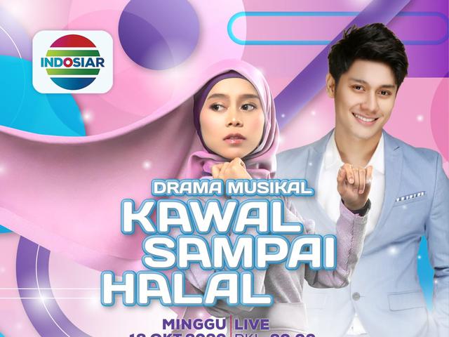 Live Streaming Indosiar Drama Musikal Kawal Sampai Halal Bersama Lesti Kejora Rizky Billar Dan Hari Lida Minggu 18 Oktober 2020 Showbiz Liputan6 Com