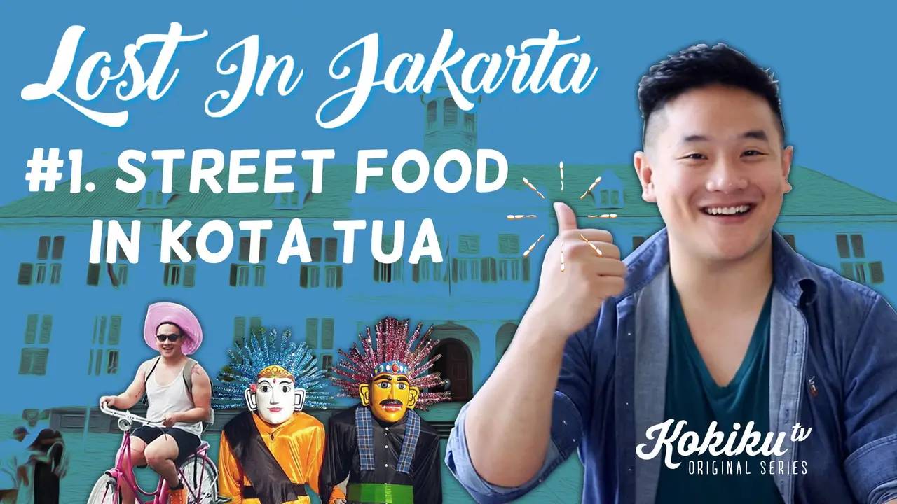 Webseries: Lost in Jakarta, Menjelajahi Kota Tua
