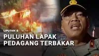 Puluhan Lapak Pedagang Terbakar