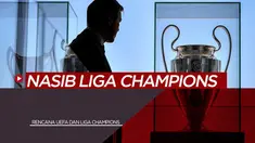 Berita Video Rencana UEFA untuk Final Liga Champions yang akan Digelar 29 Agustus 2020