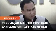 Tim Pemenangan Nasional atau TPN Ganjar-Mahfud melayangkan laporan ke Bawaslu RI pada Selasa siang terkait tiga kasus dugaan pelanggaran netralitas Aparatur Sipil Negara yang terjadi di tiga tempat berbeda.