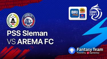 PSS Sleman vs Arema FC Minggu, 19 September 2021