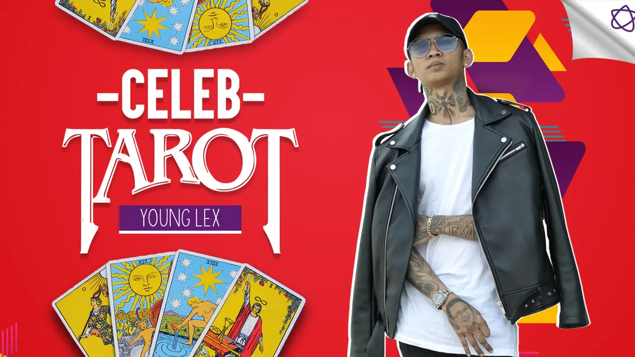 [Bintang] Tarot Celeb: Kata Tarot tentang Young Lex dan Karirnya
