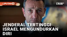 KEPALA MILITER ISRAEL MENGUNDURKAN DIRI, MENGAKU BERTANGGUNG JAWAB ATAS KEGAGALAN IDF