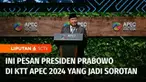 Sejumlah poin dalam pidato utama Presiden Prabowo Subianto di rangkaian acara CEO Summit KTT APEC 2024 di Peru, jadi sorotan termasuk oleh media asing. Menurut Prabowo, terobosan teknologi menuntut para pemimpin dunia untuk lebih bijaksana, sabar, da...