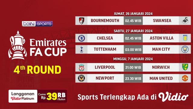 Jadwal Siaran Langsung Piala FA 2023/2024 Putaran Empat di Vidio Pekan Ini