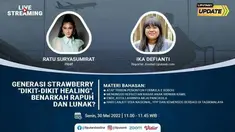 Liputan6 Update Senin, 30 Mei 2022 pukul 11.00 WIB menyajikan laporan dari segala penjuru dengan tema Generasi Strawberry "Dikit-Dikit Healing", Benarkah Rapuh dan Lunak?

Laporan Langsung
- Atap Tribun Penonton Formula E Roboh
- Menunggu Kepasti...