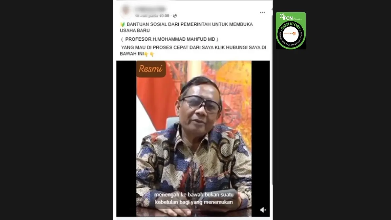 Cek Fakta Liputan6.com mendapati klaim video mantan Menko Polhukam Mahfud Md mengumumkan bantuan sosial untuk membuka usaha.