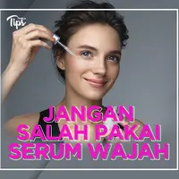 5 Cara Pakai Serum Wajah