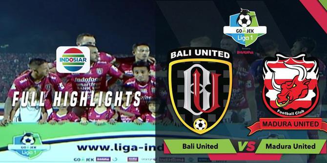 VIDEO: Highlights Liga 1 2018, Bali United Vs Madura United 2-0