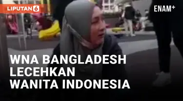 Keterlaluan! WNA Bangladesh Lecehkan Wanita Indonesia