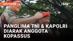 Yudo Margono dan Listyo Sigit Semringah Diarak Anggota Kopassus