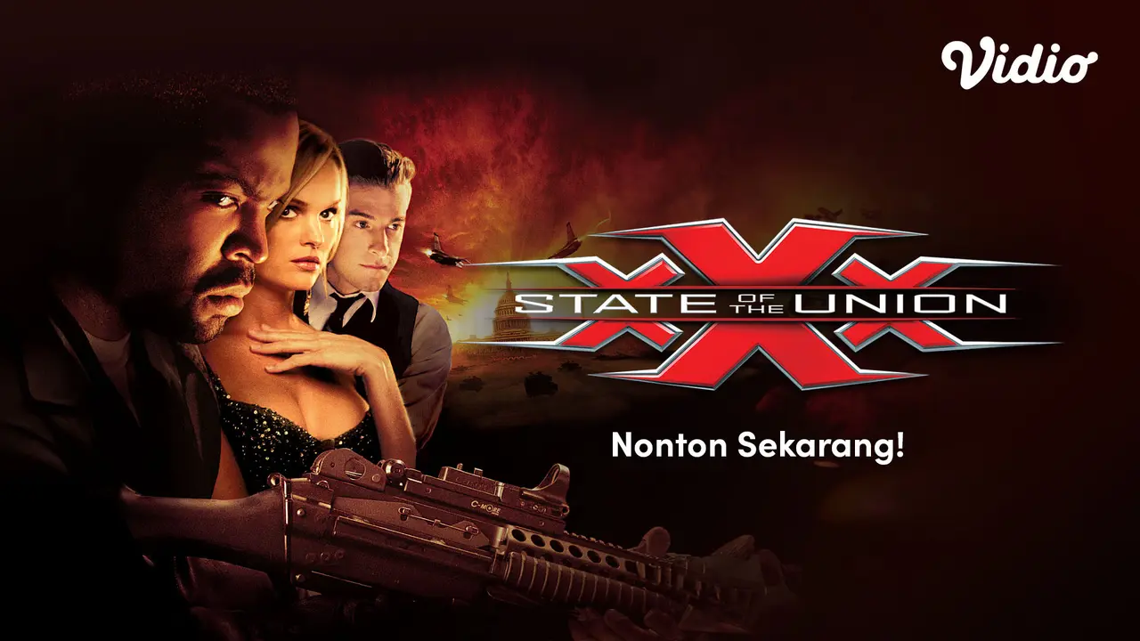 Nonton Film XXX: State of The Union