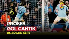 Berita Video, menganalisa proses gol cantik Manchester City yang tercipta dari Bernardo Silva