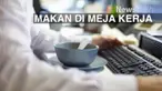 Kebiasaan menyantap maknan di meja kerja ternyata berdampak buruk bagi produktivitas. Makan di meja kerja juga dapat menghambat kreatifitas Anda.