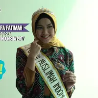 Pengalaman dan suka duka Syifa Fatimah saat audisi Puteri Muslimah Indonesia 2017.