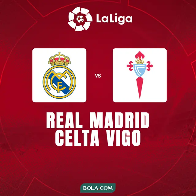 Liga Spanyol - Real Madrid Vs Celta Vigo