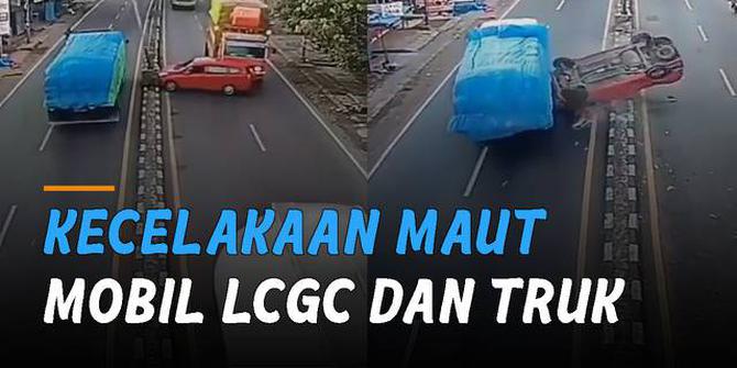 VIDEO: Ngeri, Kecelakaan Maut Antara Mobil LCGC dan Truk