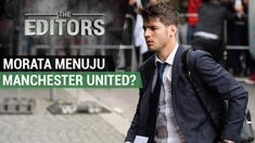 Berita video The Editors yang membahas tentang peluang bergabungya Alvaro Morata ke Manchester United.