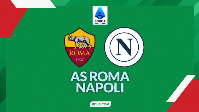 AS Roma vs Napoli, Serie A Liga Italia
