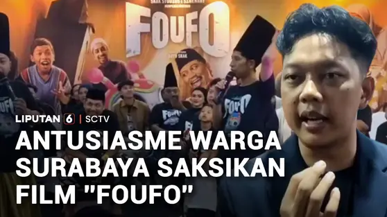 Film "FOUFO" Diputar Perdana di Kota Surabaya