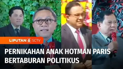 VIDEO: Erick Thohir, Zulhas, Anies, hingga Prabowo Hadiri Pernikahan Anak dari Hotman Paris