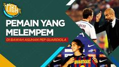 Berita video spotlight kali membahas tentang empat pemain yang gagal dimaksimalkan potensinya oleh Josep Guardiola, salah satunya ialah Zlatan Ibrahimovic.