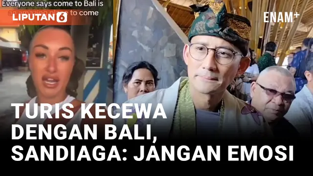Turis Inggris Curhat Kecewa dengan Bali, Sandiaga Minta Tidak Ditanggapi secara Emosional