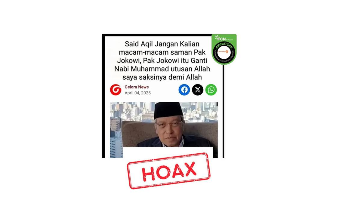 Cek Fakta: Tidak Benar Artikel Said Aqil Minta Masyarakat Tidak Macam-macam dengan Jokowi