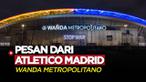 Berita Video, Lewat Stadion Wanda Metropolitano, Atletico Madrid Berikan Pesan untuk Rusia dan Ukraina