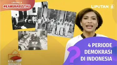 Sejak merdeka pada 1945, Indonesia memiliki empat periode perkembangan demokrasi yang dimulai dari Demokrasi Parlementer hingga Demokrasi Pancasila era Reformasi. Selengkapnya dalam Kamu Harus Tau.