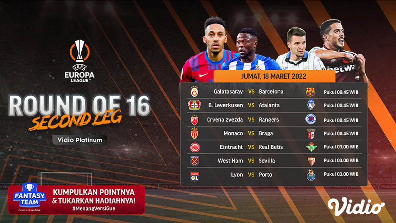 Link Live Streaming Pertandingan Liga Europa 2021/2022 Leg Kedua 16 Besar di Vidio