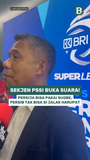 Sekjen PSSI buka suara! Persija bisa pakai SUGBK, Persib tak bisa pakai Si Jalak Harupat