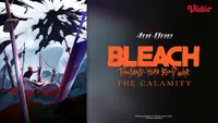 Sinopsis Anime BLEACH: Thousand-Year Blood War - The Calamity  Hadir di Vidio