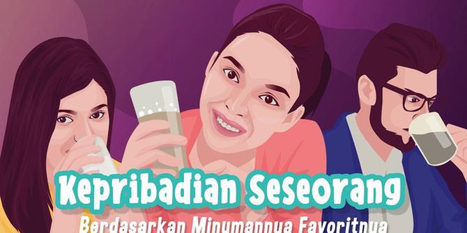 VIDEOGRAFIS: Kepribadian Seseorang Dilihat dari Minuman Favoritnya