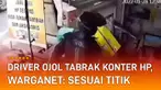Motor driver ojol menabrak etalase kaca konter hingga salah satunya pecah.