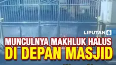 Beredar sebuah video yang menampilkan kemunculan makhluk halus di depan sebuah masjid. Sejak kemunculannya, video ini pun langsung viral di media sosial.