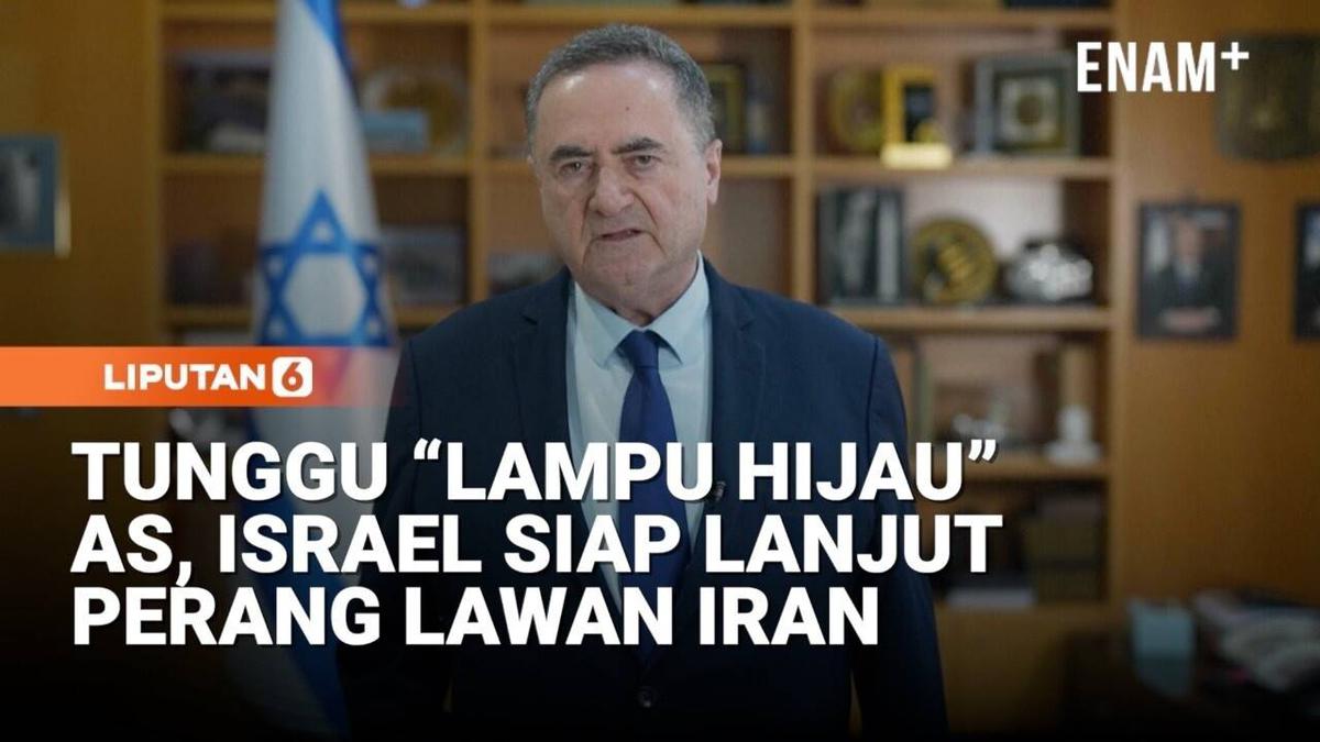 Israel Siap Lanjut Perang Lawan Iran, Tunggu Lampu Hijau AS