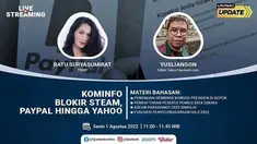 Liputan6 Update Senin, 1 Agustus 2022 pukul 11.00 WIB menyajikan laporan dari segala penjuru dengan tema: Kominfo Blokir Steam, Paypal Hingga Yahoo

Laporan Langsung:
- Penemuan Sembako Bansos Presiden di Depok
- Pendaftaran Peserta Pemilu 2024 D...