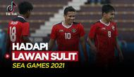 Berita Video, Timnas Indonesia U-23 Hadapi Thailand di Semifinal SEA Games 2021