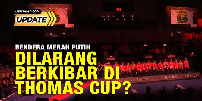 Kurang Komunikasi Bendera Indonesia Tidak Boleh Berkibar di Podium Thomas Cup