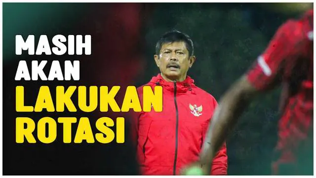 VIDEO: Jelang Hadapi Kamboja, Indra Sjafri Masih Akan Lakukan Eksperimen di Timnas Indonesia U-19