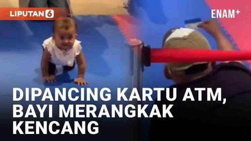 VIDEO: Viral Bayi Merangkak Kencang Saat Dipancing dengan Kartu ATM